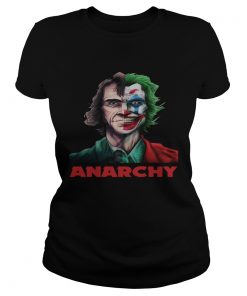 Joker Joaquin Phoenix Anarchy Shirt Classic Ladies