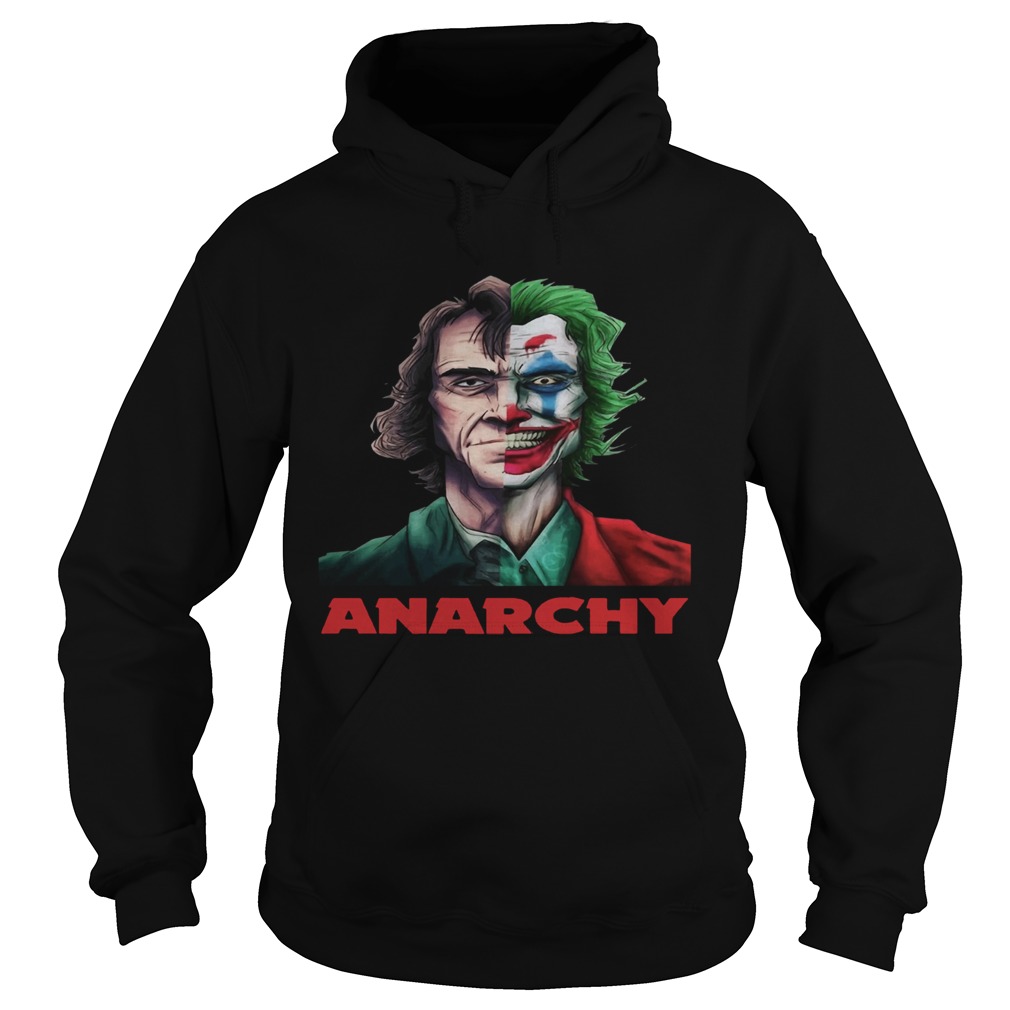 Joker Joaquin Phoenix Anarchy Shirt Hoodie