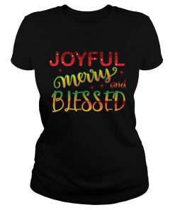 Joyful Merry and Blessed Christmas Cute Holiday Shirt Classic Ladies