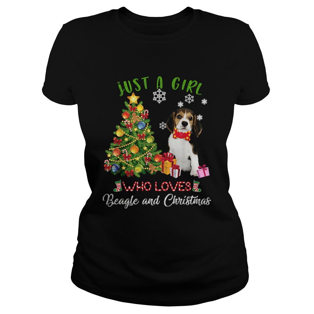 Just A Girl Who Loves Beagle And Christmas Xmas Gift TShirt Classic Ladies