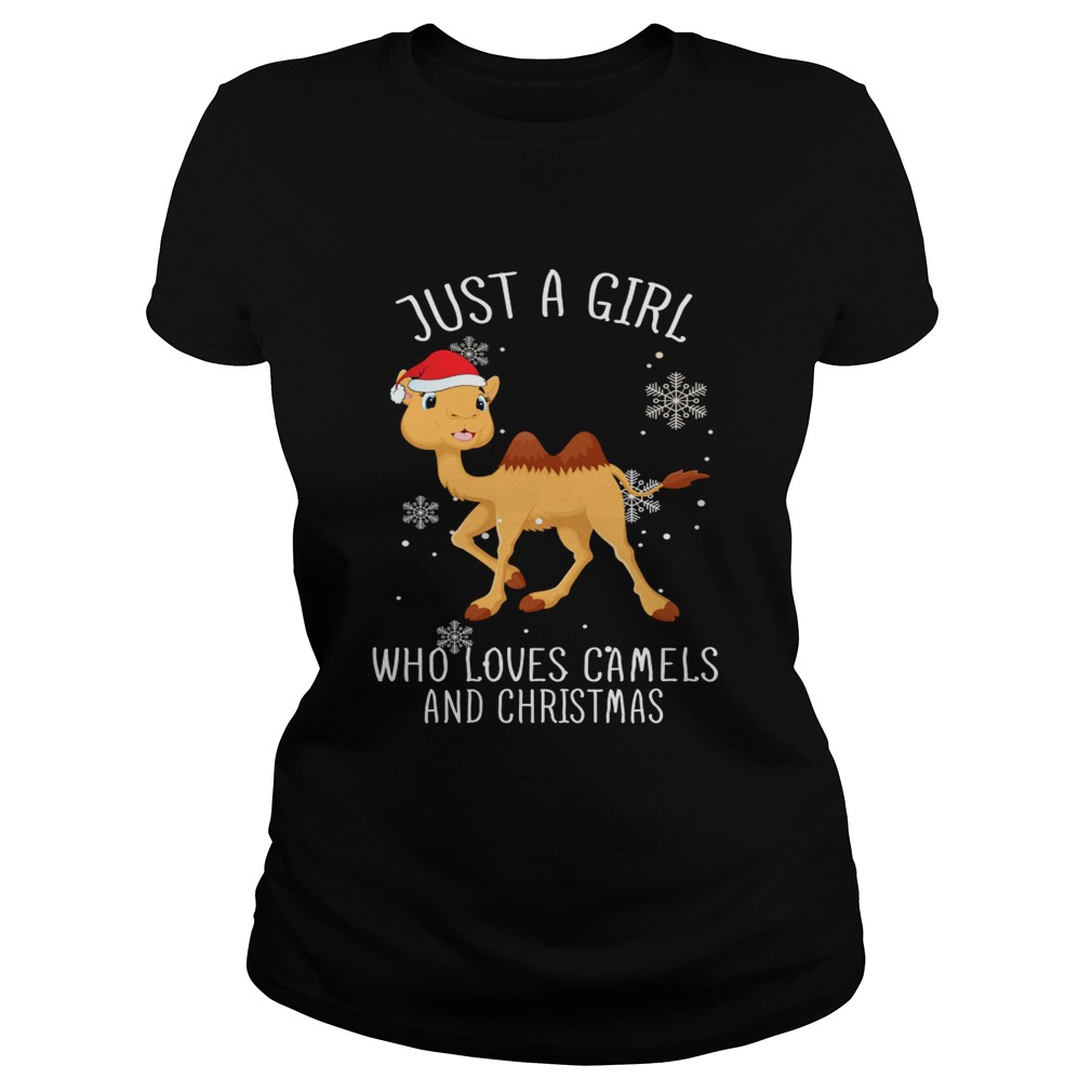 Just A Girl Who Loves Camels And Christmas Shirt Classic Ladies