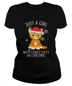 Just A Girl Who Loves Cats And Christmas Shirt Classic Ladies