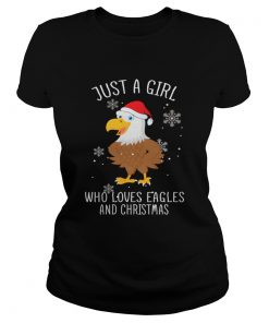 Just A Girl Who Loves Eagles And Christmas Shirt Classic Ladies