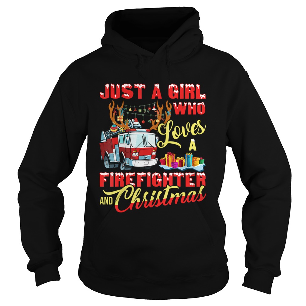 Just A Girl Who Loves Her Firefighter And Christmas Gift TShirt Hoodie