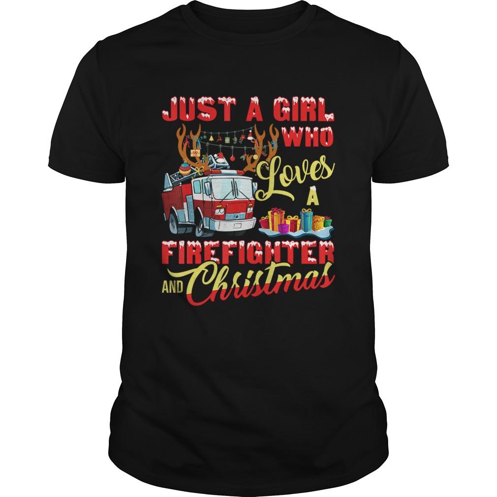 Just A Girl Who Loves Her Firefighter And Christmas Gift TShirt