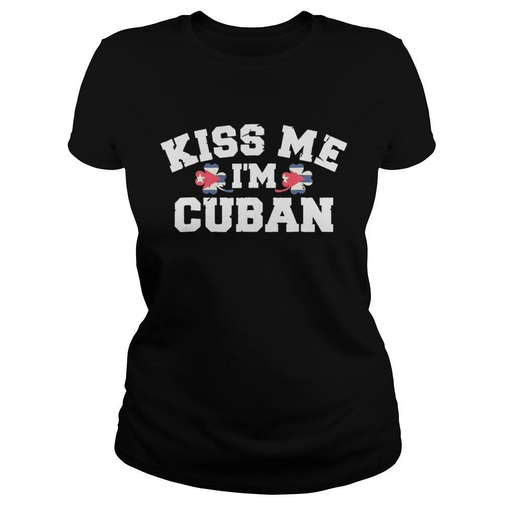 Kiss Me Im Cuban Funny Christmas TShirt Classic Ladies