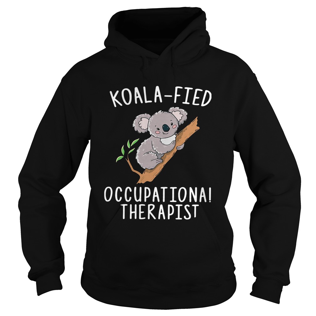 KoalaFied occupational therapist Hoodie