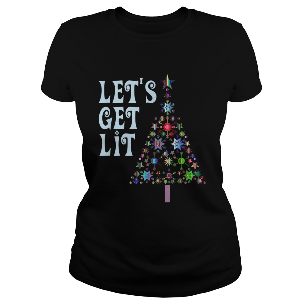 Lets Get Lit Drinking TShirt Classic Ladies