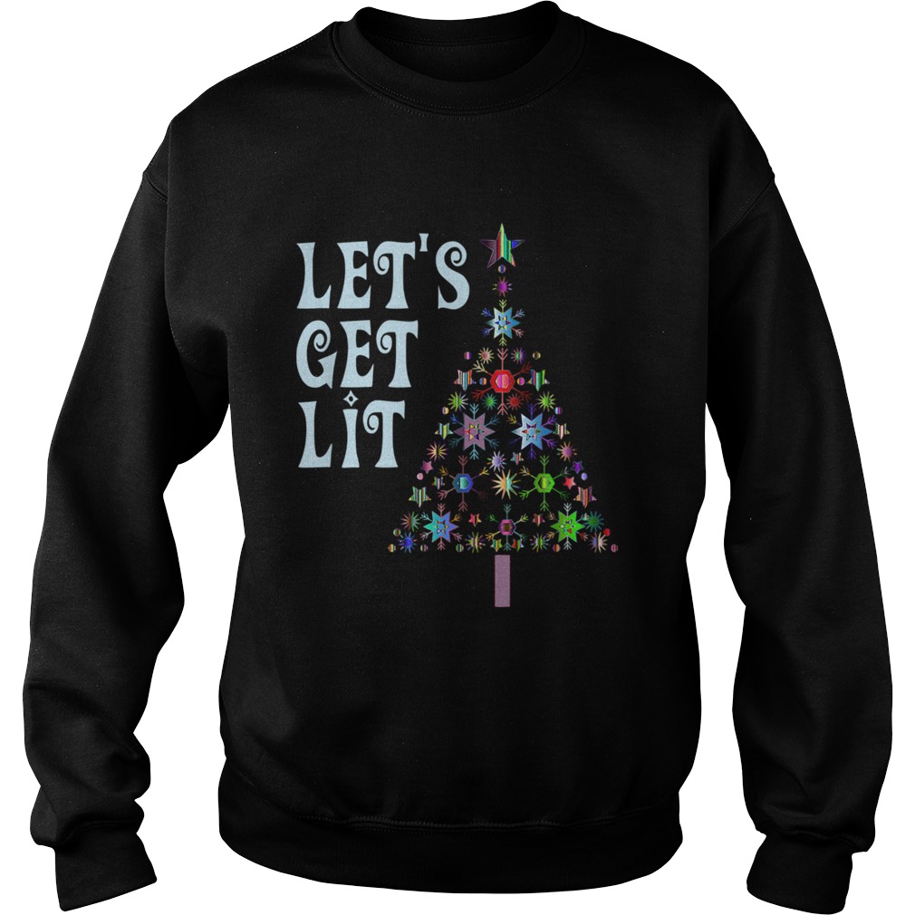 Lets Get Lit Drinking TShirt Sweatshirt