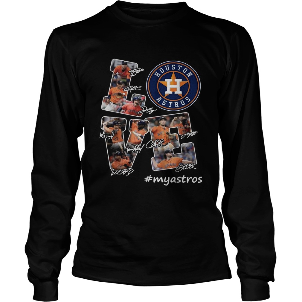 Love Houston Astros my Astros signature LongSleeve