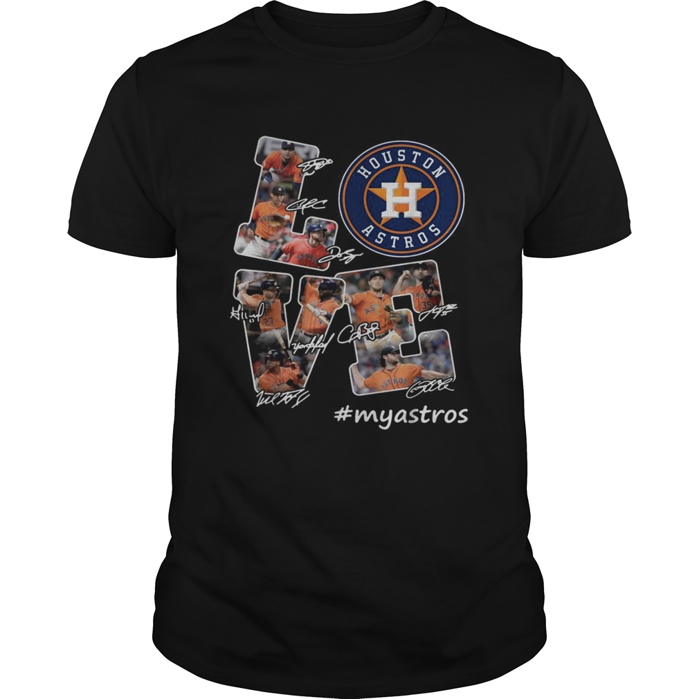 Love Houston Astros my Astros signature shirt