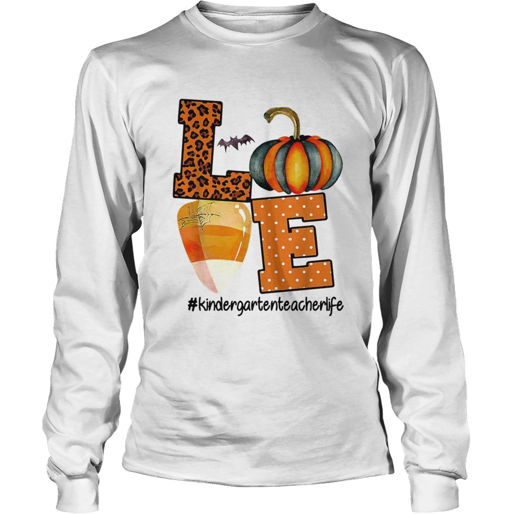 Love kindergarten teacher life Halloween LongSleeve