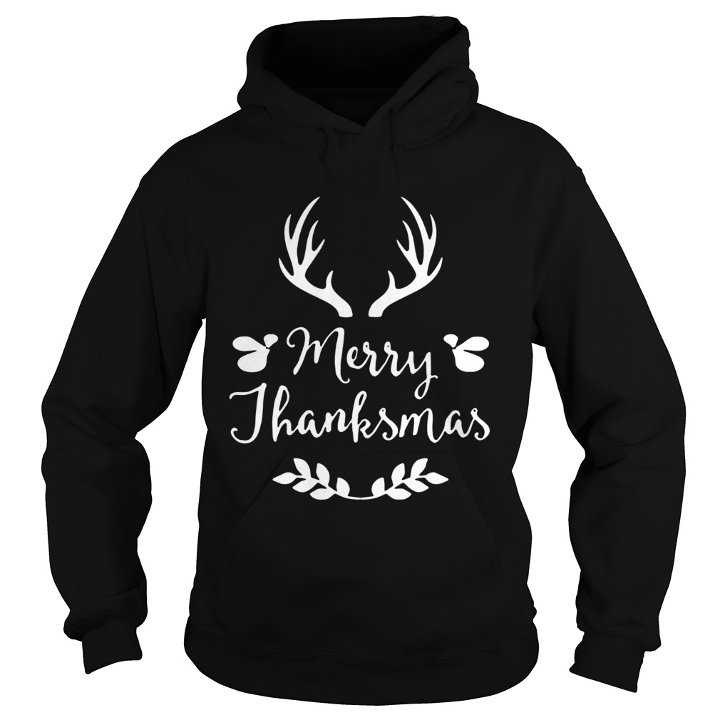 MERRY THANKSMAS FESTIVE THANKSGIVING CHRISTMAS SHIRT Hoodie