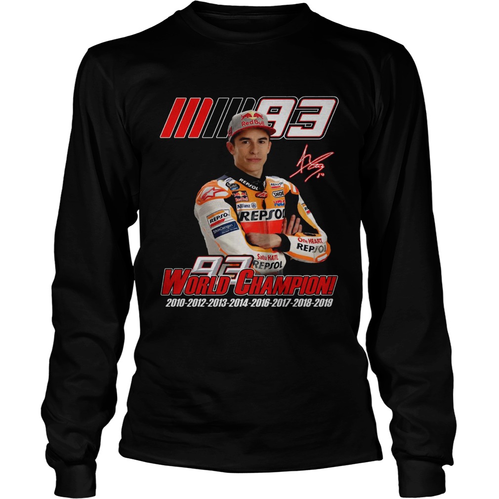 Marc Marquez MM93 world champion LongSleeve