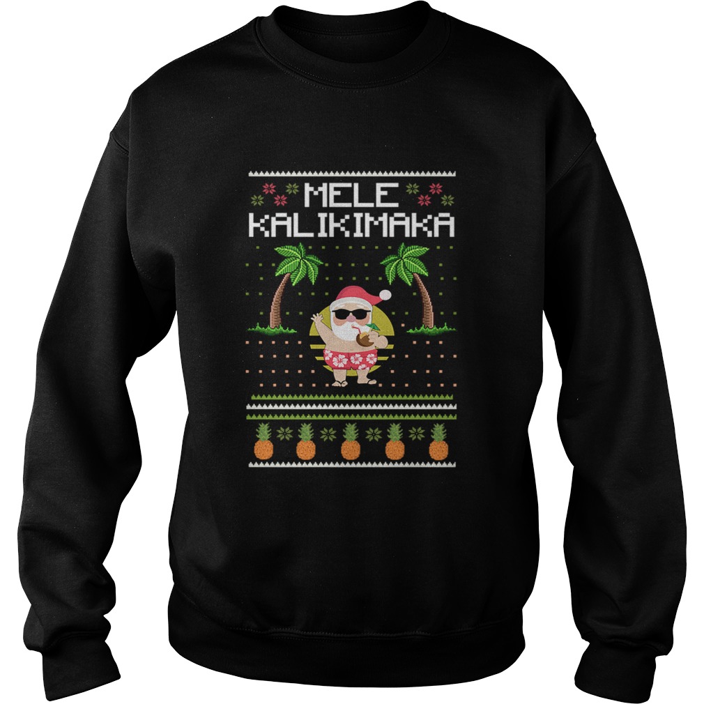 Mele Kalikimaka Hawaiian Santa Ugly Christmas Racerback Tank Top T Sweatshirt