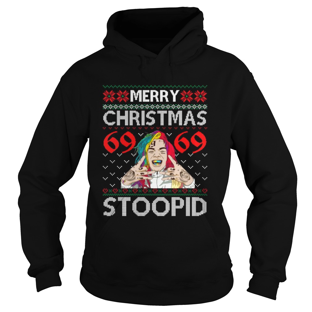 Merry Christmas 69 69 Stoopid Christmas ugly Hoodie