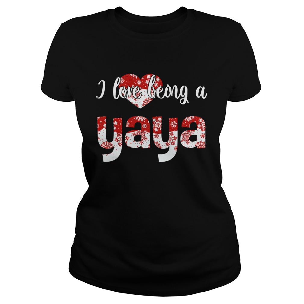 Merry Christmas I Love Being A Yaya Gift For Xmas TShirt Classic Ladies