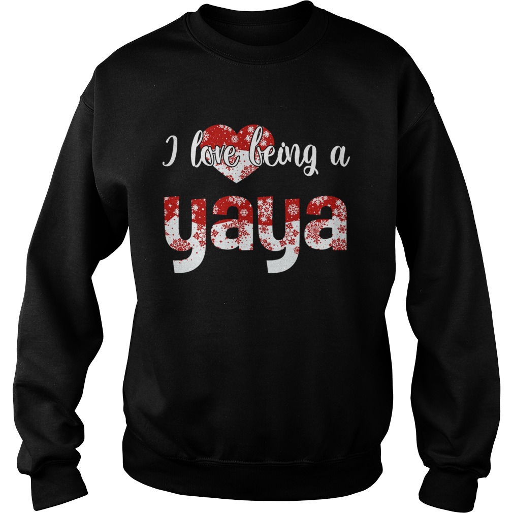 Merry Christmas I Love Being A Yaya Gift For Xmas TShirt Sweatshirt