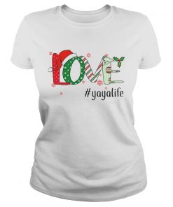 Merry Christmas Love Yayalife Yaya Life TShirt Classic Ladies