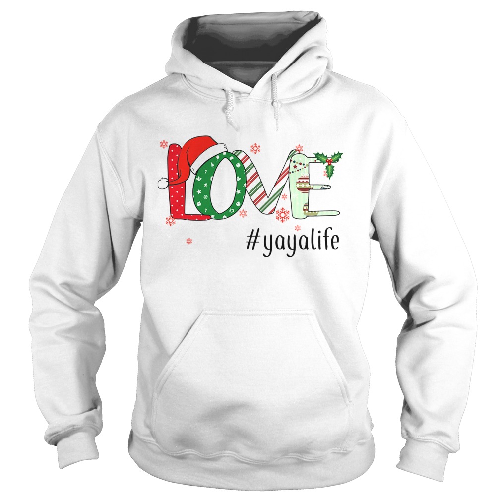 Merry Christmas Love Yayalife Yaya Life TShirt Hoodie