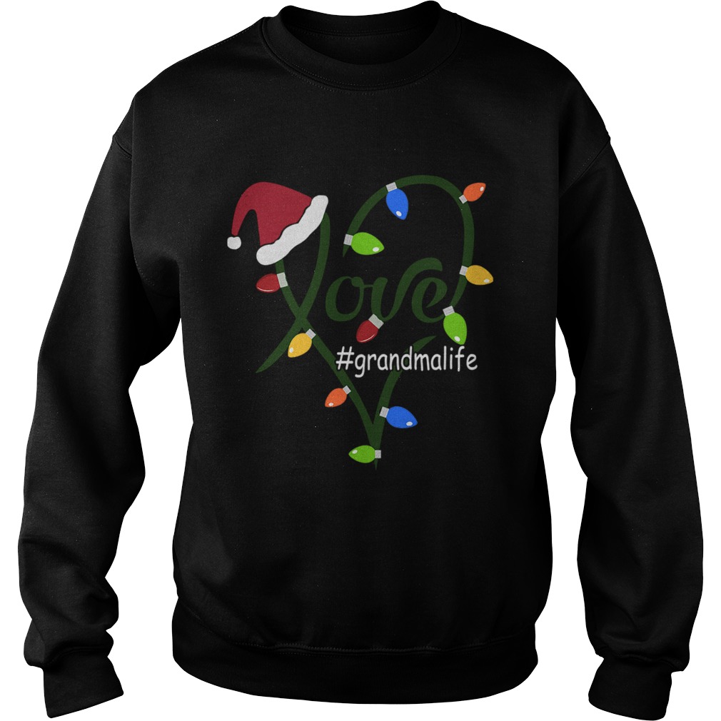 Merry Christmas Love grandmalife Grandma Life TShirt Sweatshirt