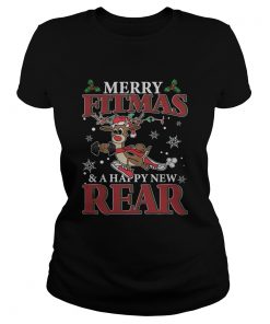 Merry Fitmas And Happy New Rear Reindeer Fitness Shirt Classic Ladies