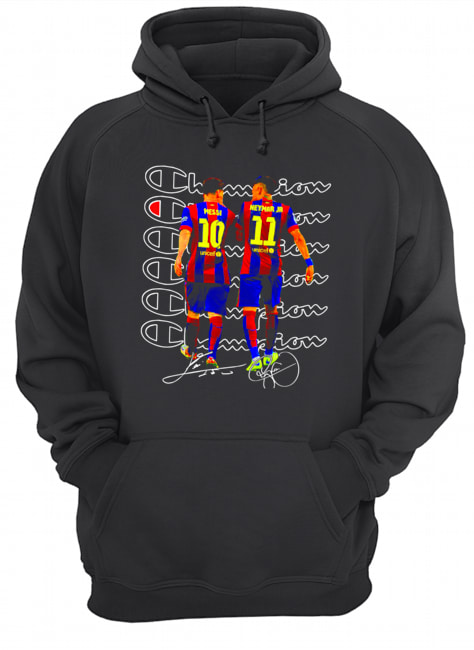 Messi and Neymar Champions Unisex Hoodie