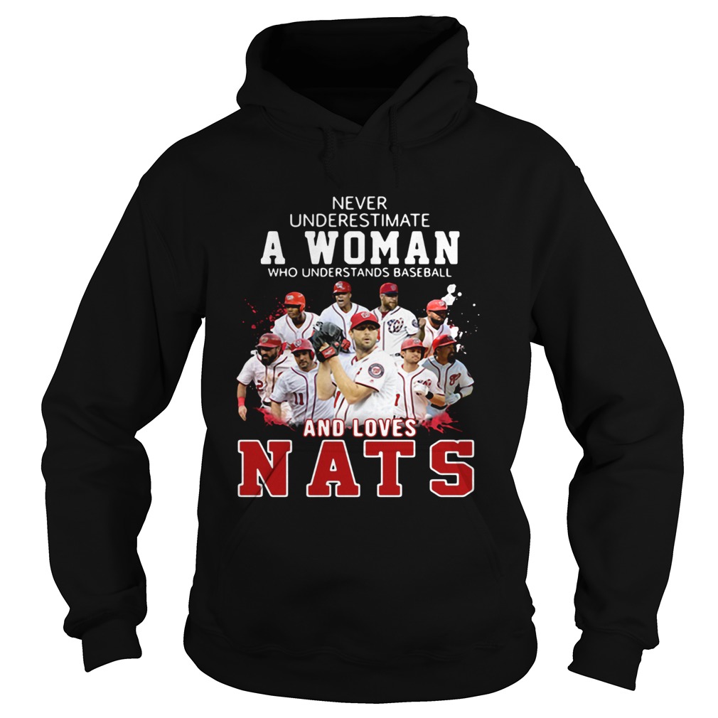 Never Underestimate A Woman Who Understands Baseball And Loves Nats Shirt Hoodie