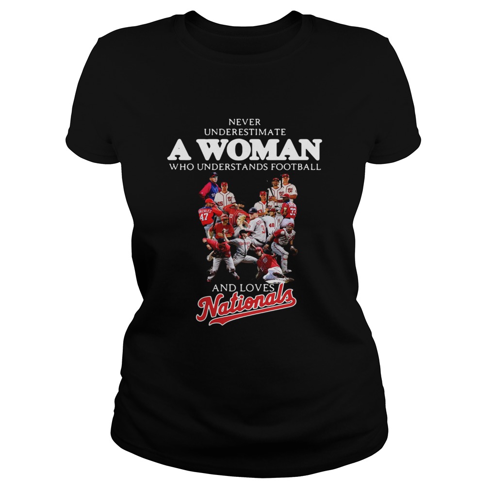 Never underestimate a woman who understands football and loves Washington Nationals Classic Ladies