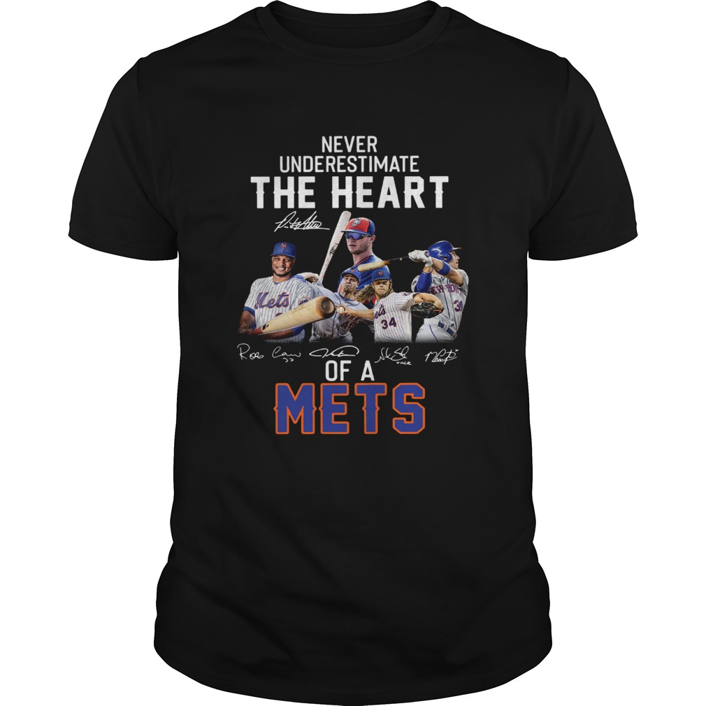 Never underestimate the Heart of a Mets shirt