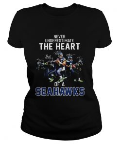 Never underestimate the heart of a Seahawks  Classic Ladies