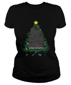 Nothing else matters lyrics Christmas Tree  Classic Ladies