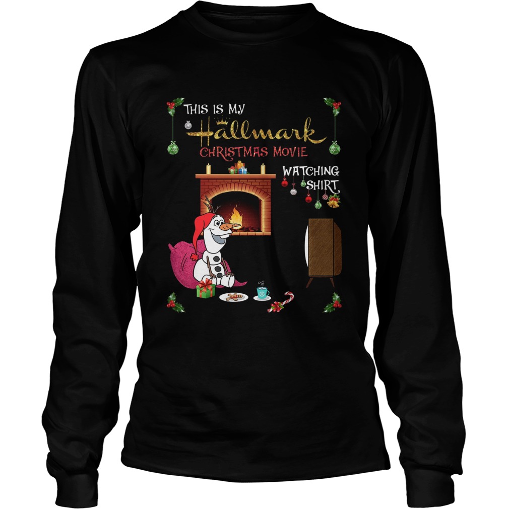 Olaf this is my hallmark movie watching LongSleeve