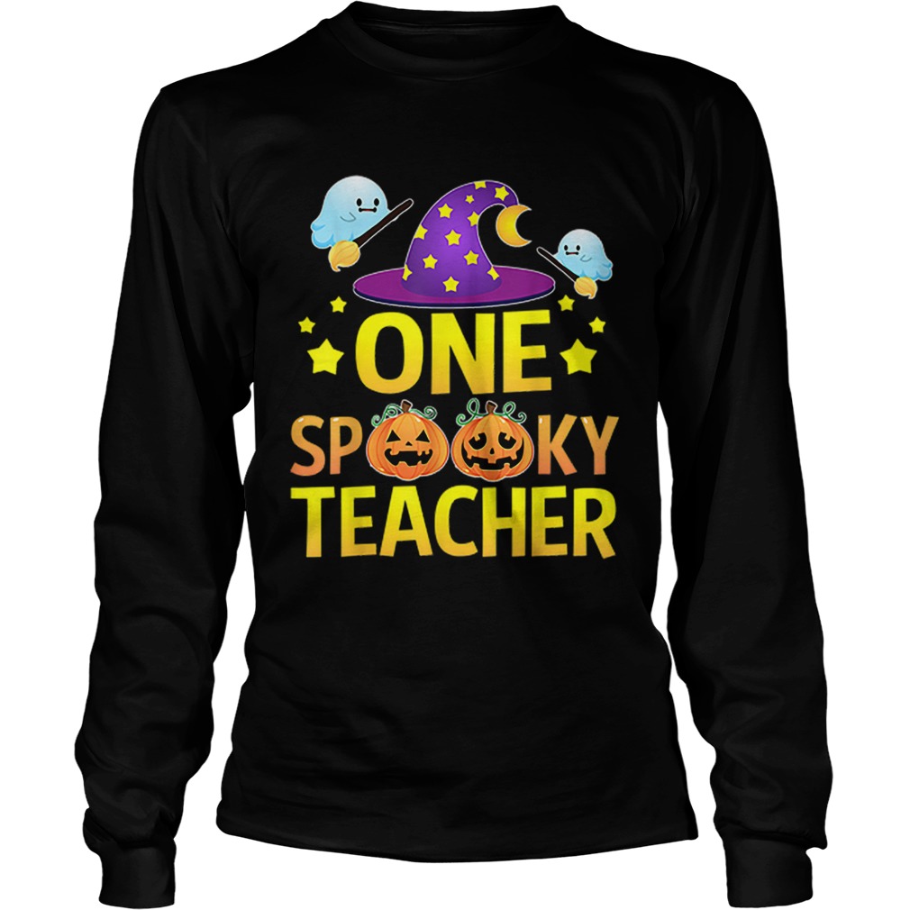 One Spooky Teacher Halloween Gifts Ghost Witch Hat LongSleeve