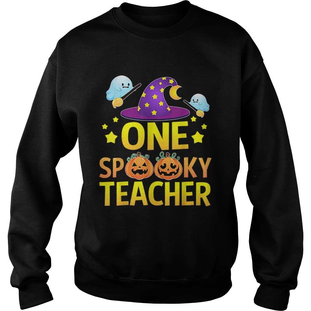 One Spooky Teacher Halloween Gifts Ghost Witch Hat Sweatshirt