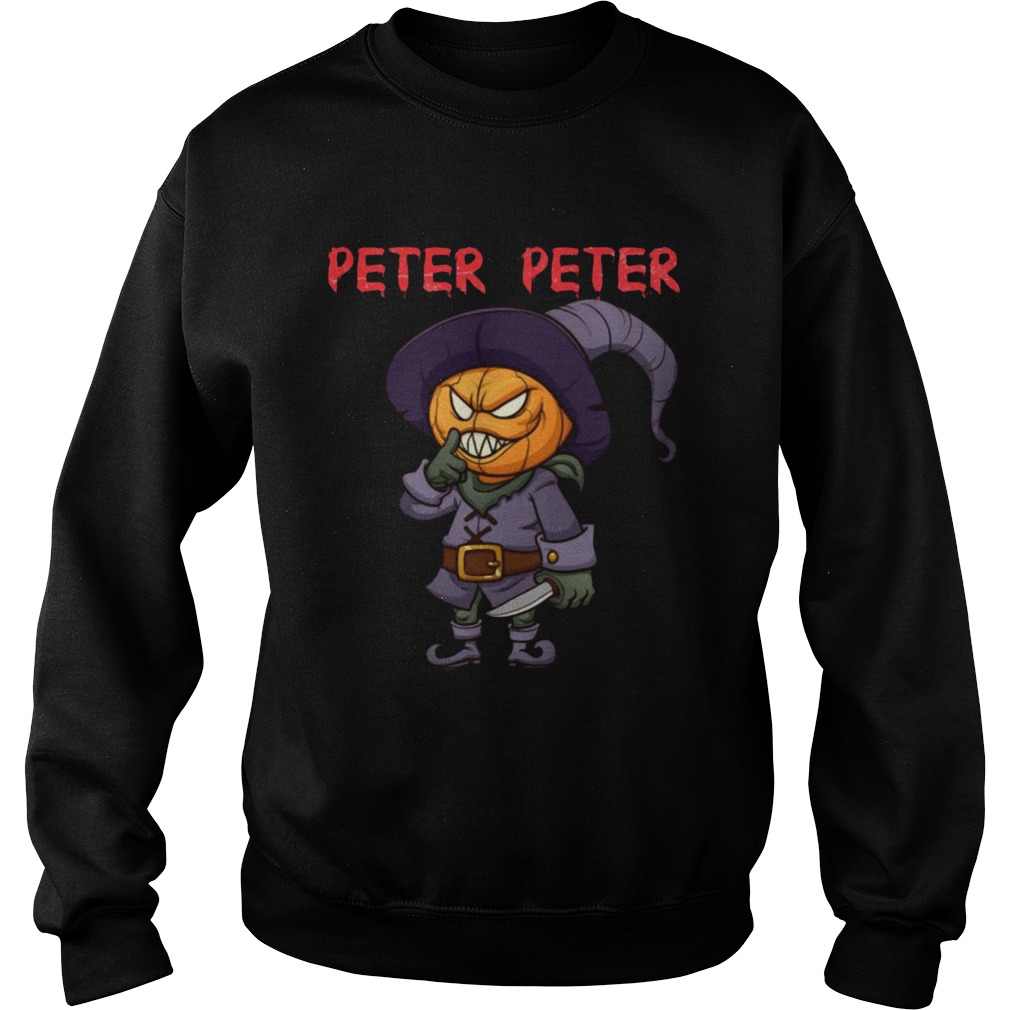 Peter Peter Halloween Killer Pumpkin Head Shirt Sweatshirt