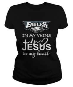 Philadelphia Eagles in my veins Jesus in my heart  Classic Ladies