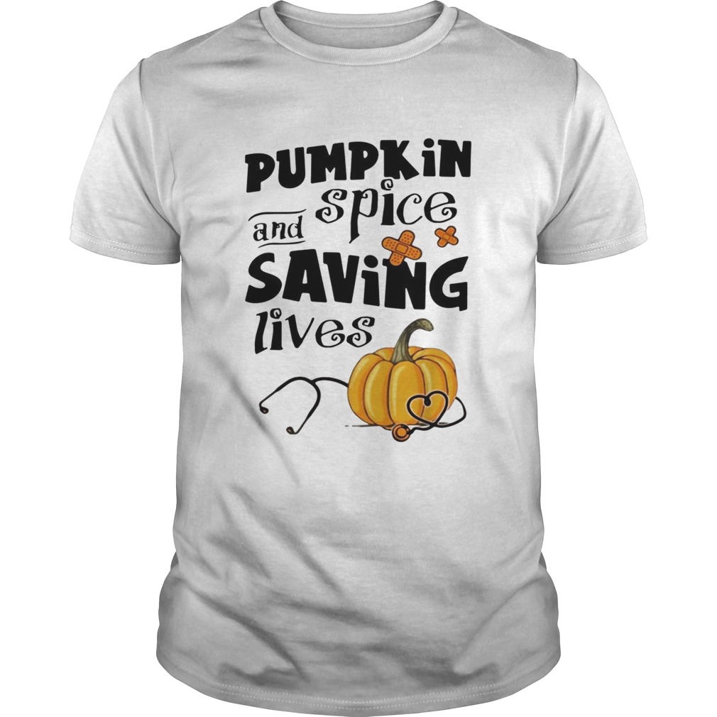 Pumpkin spice and saving lives Halloween shirt