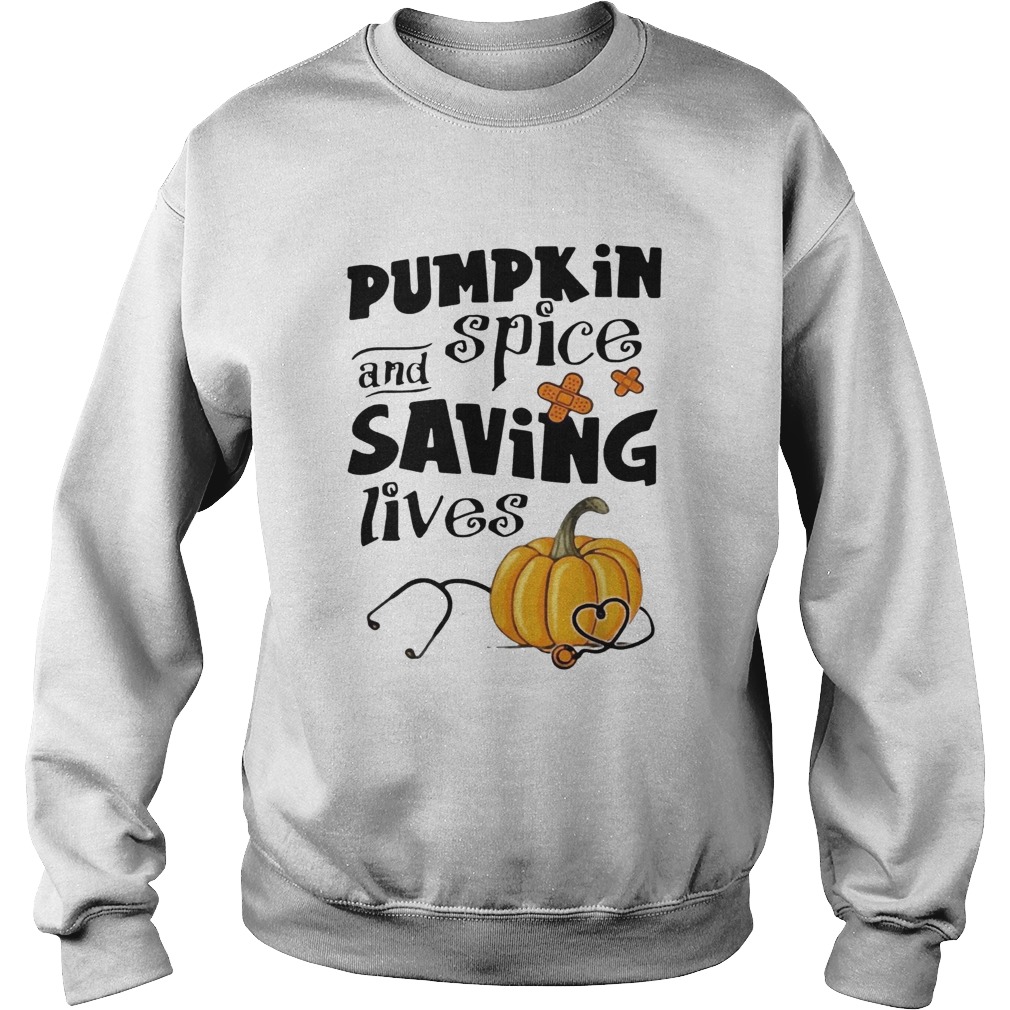 Pumplin spice saving lives Sweatshirt