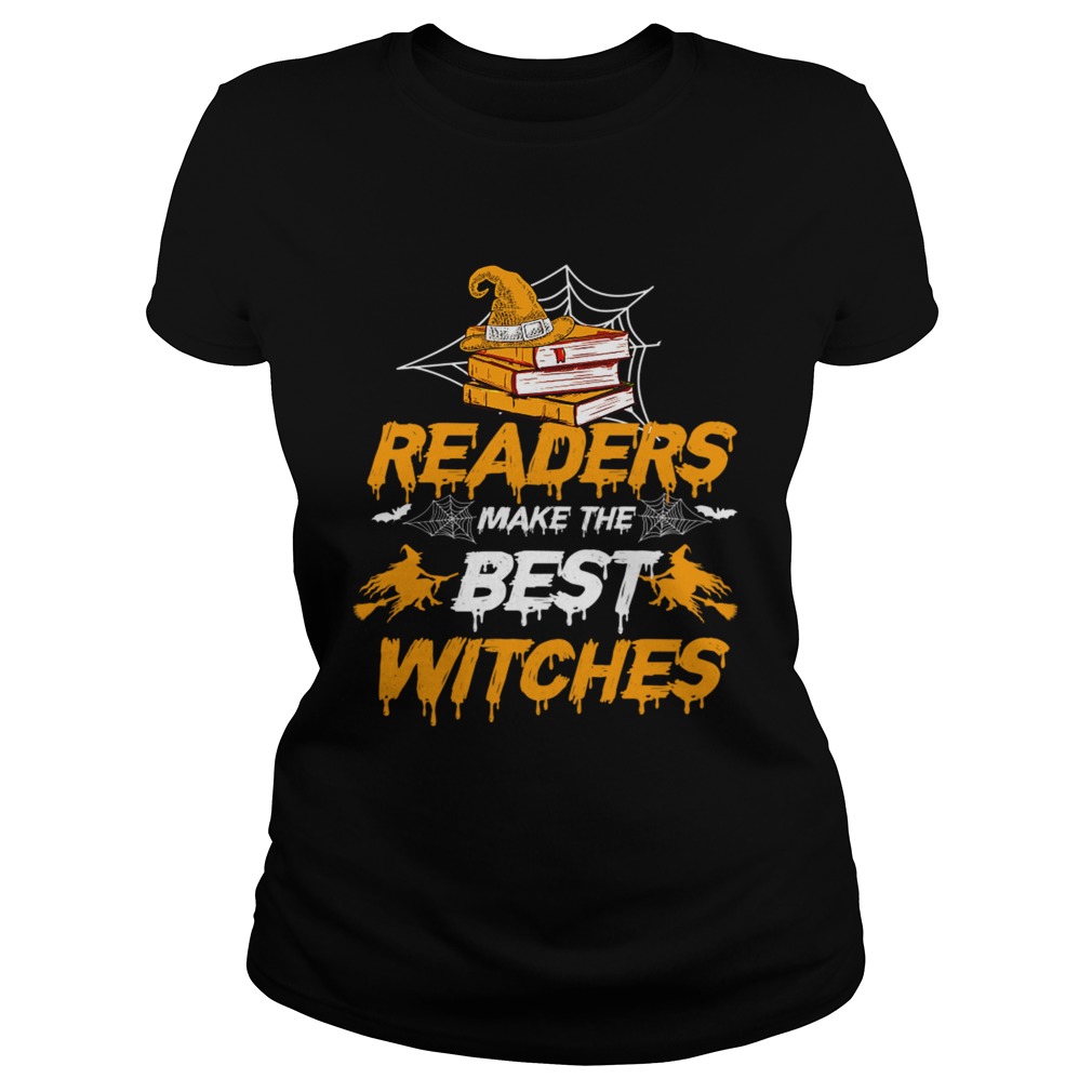 Readers make the best witches TShirt Classic Ladies