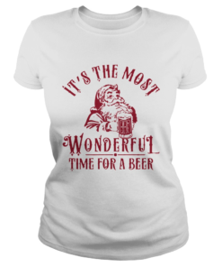 Santa Claus Its The Most Wonderful Time For A Beer Shirt Classic Ladies