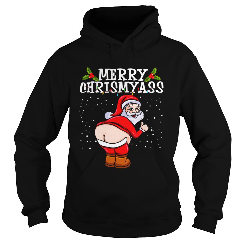 Santa Claus Naked Ass Merry Chrismyass Shirt Hoodie