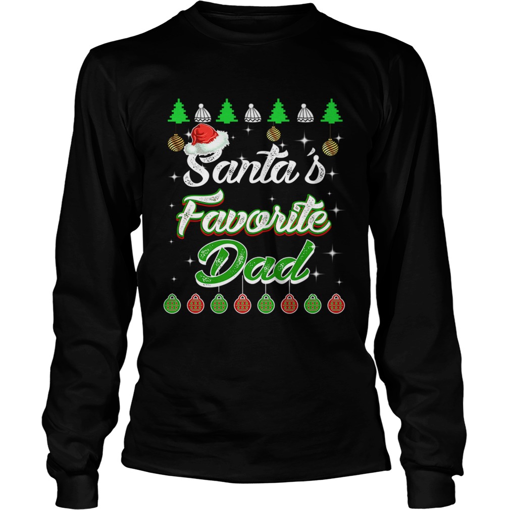 Santas Favorite Dad Awesome Christmas TShirt LongSleeve