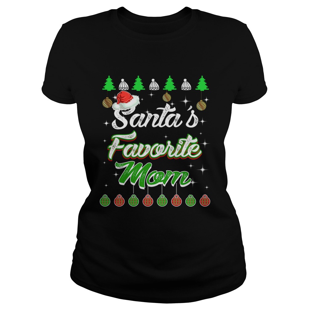 Santas Favorite Mom Awesome Christmas TShirt Classic Ladies