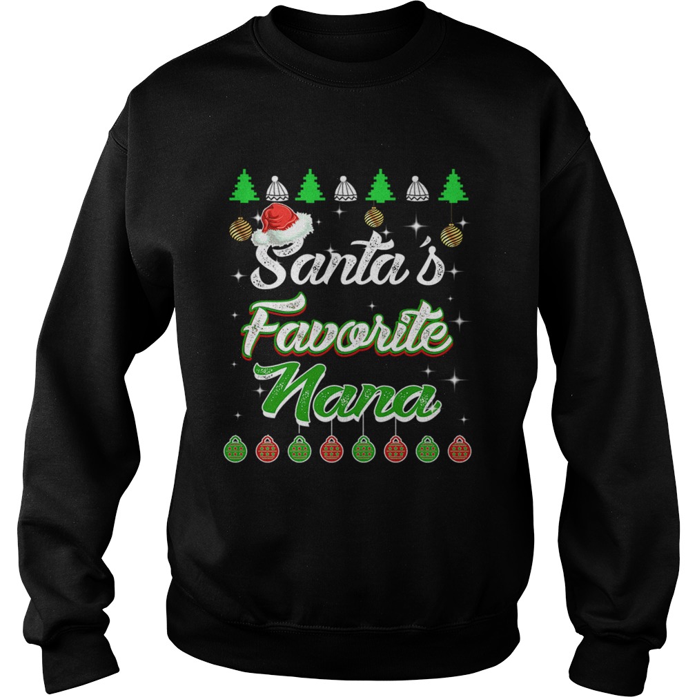 Santas Favorite Nana Awesome Christmas TShirt Sweatshirt