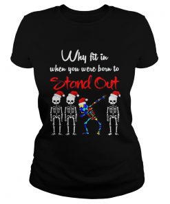 Skeleton Autism Christmas Why fit in when you were born to stand out  Classic Ladies