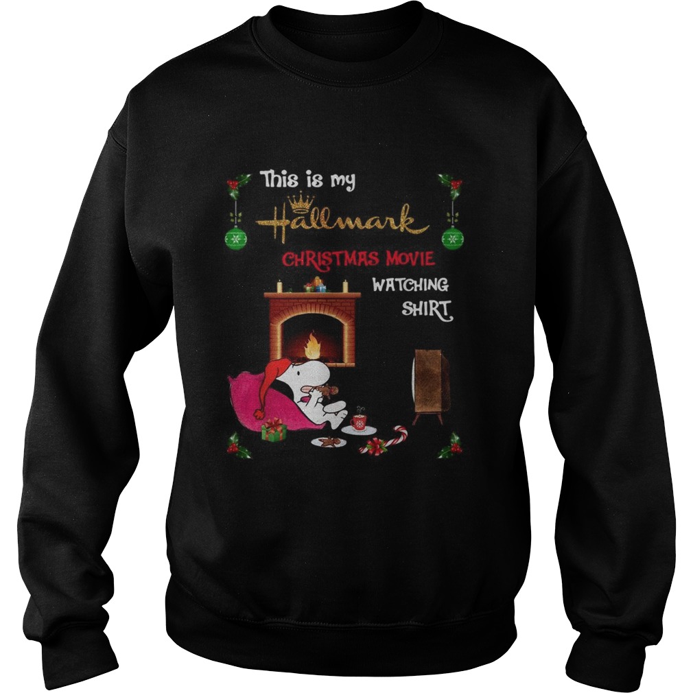 Snoopy this is my hallmark Christmas movie watching Sweatshirt