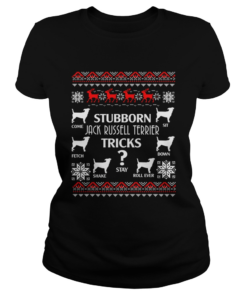 Stubborn Jack Russell Terrier Tricks Funny Christmas Gifts TShirt Classic Ladies