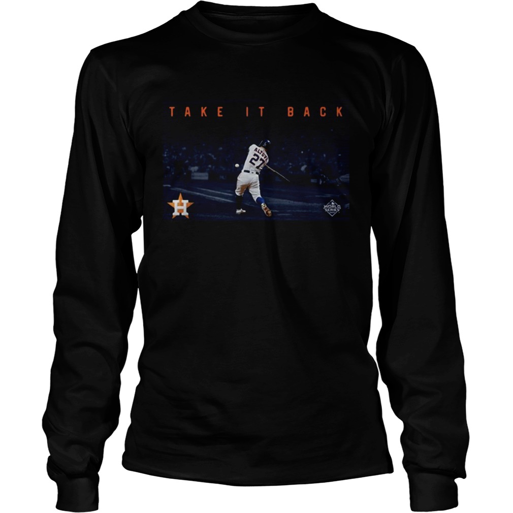 Take it back Houston Astros LongSleeve