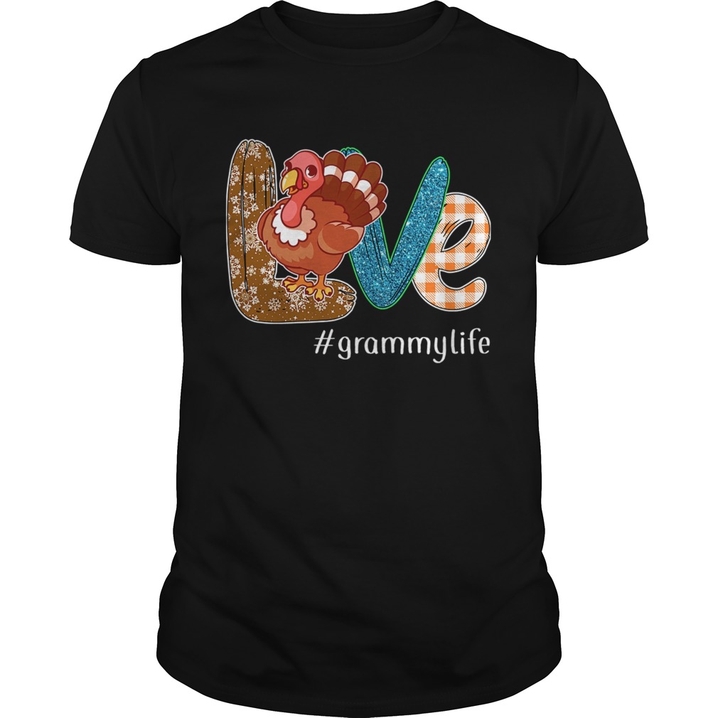 Thanksgiving Love grammylife Grammy Life Turkey TShirt